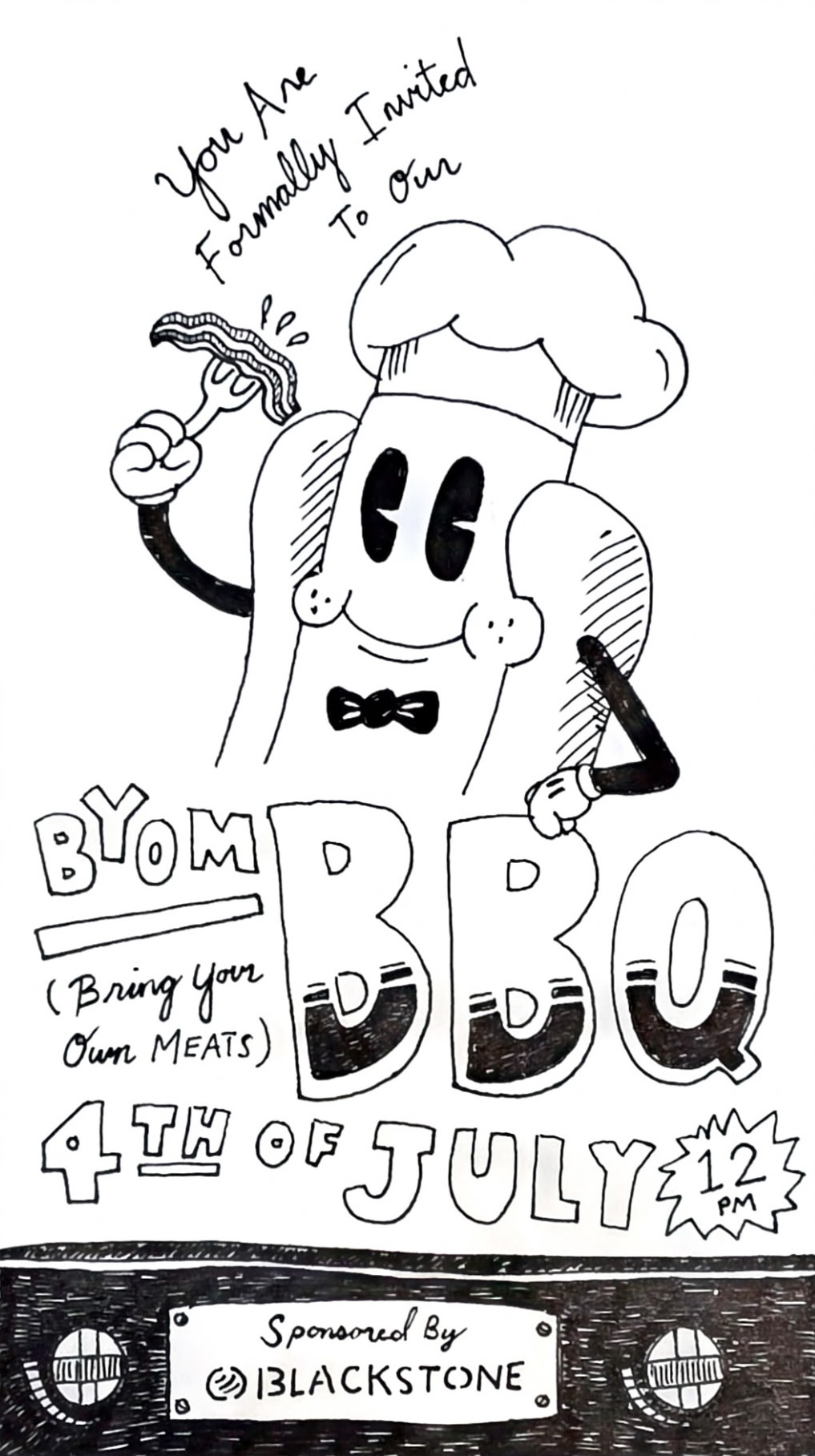 Hand-drawn BYOM BBQ invitation flyer with a chef character, July 4 date, noon time, and Blackstone sponsor note